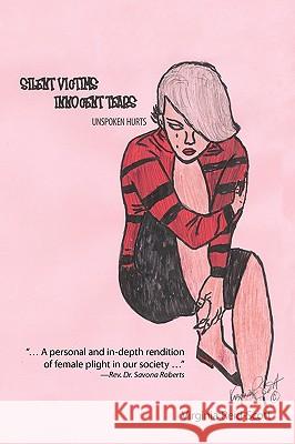 Silent Victims Innocent Tears: Unspoken Hurts