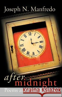 After Midnight: Poems and Pontifications