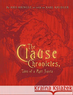 The Clause Chronicles: Tales of a Mall Santa