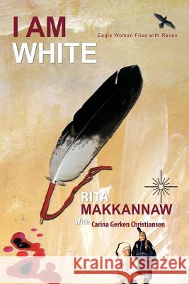 I Am White: Eagle Woman Flies with Raven