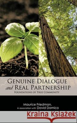 Genuine Dialogue and Real Partnership: Foundations of True Community