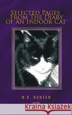 Selected Pages from the Diary of an Indoor Cat