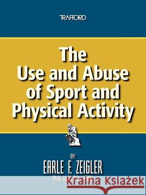 The Use and Abuse of Sport and Physical Activity