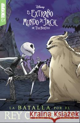 Disney Manga: El Extra?o Mundo de Jack de Tim Burton - Batalla Por El Rey Calabaza (Espa?ol)