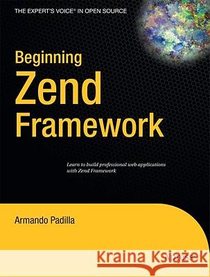 Beginning Zend Framework