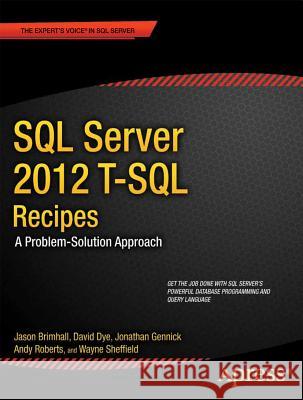 SQL Server 2012 T-SQL Recipes: A Problem-Solution Approach