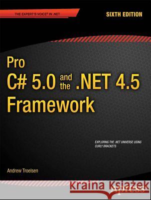 Pro C# 5.0 and the .NET 4.5 Framework