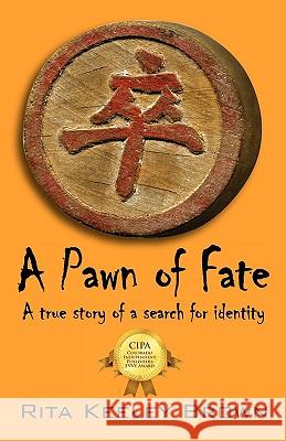 A Pawn of Fate: A true story of a search for identity