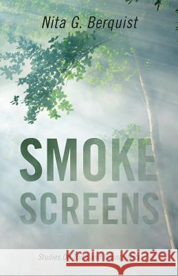 Smoke Screens: Studies On Truth and Counterfeits