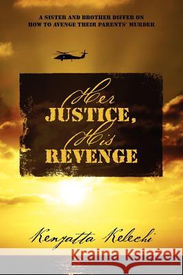 Her Justice, His Revenge: A Sister and Brother Differ on How to Avenge Their Parents' Murder
