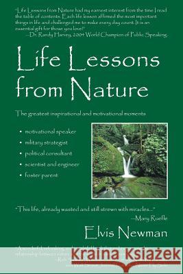 Life Lessons from Nature: Motivational Speaker, Military Strategist, Political Advisor, Scientist & Engineer, Foster Parent