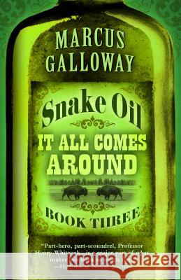 Snake Oil: It All Comes Around