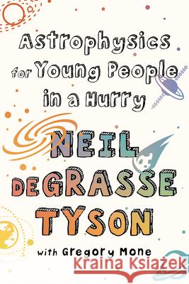 Astrophysics for Young People in a Hurry