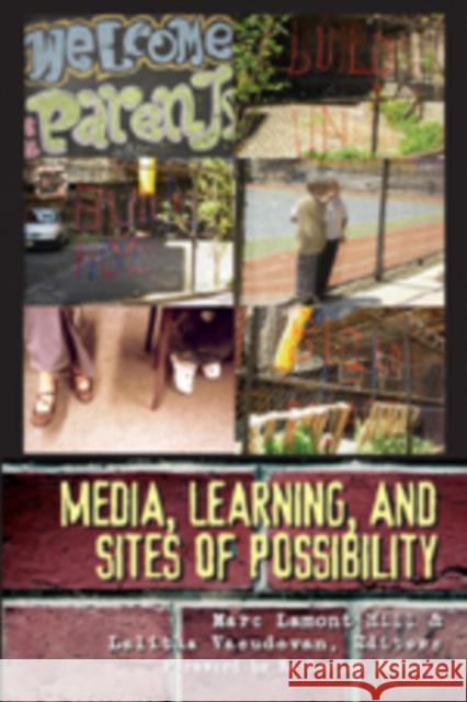 Media, Learning, and Sites of Possibility