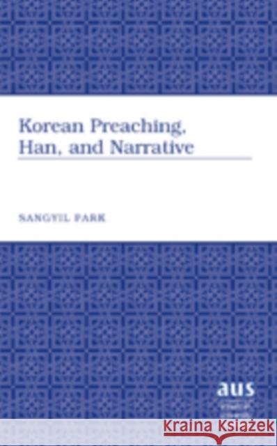 Korean Preaching, Han, and Narrative