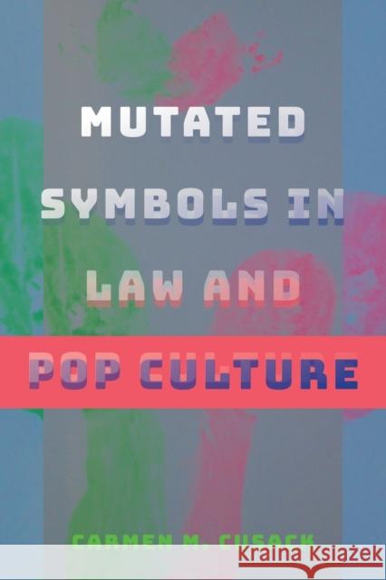 Mutated Symbols in Law and Pop Culture