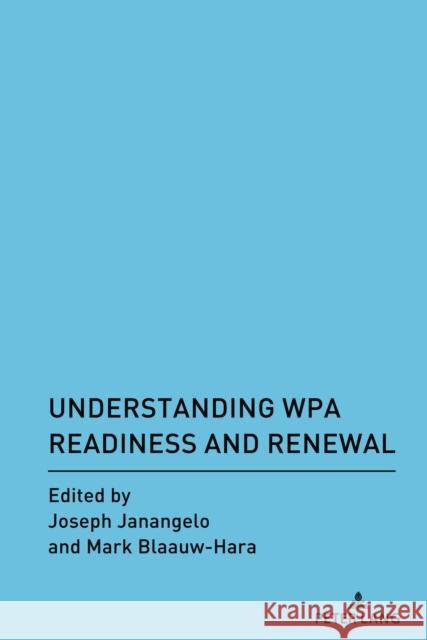 Understanding Wpa Readiness and Renewal