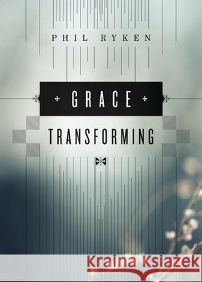 Grace Transforming
