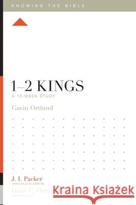 1-2 Kings: A 12-Week Study