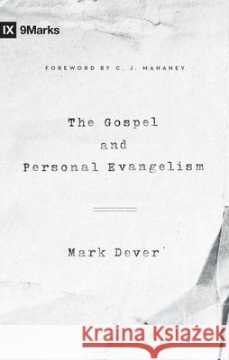 The Gospel and Personal Evangelism