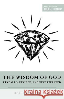 The Wisdom of God