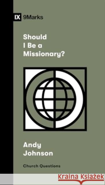 Should I Be a Missionary?
