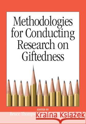 Methodologies for Conducting Research on Giftedness