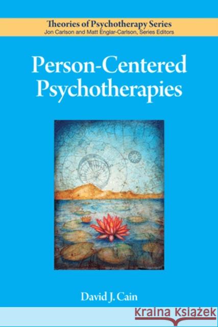 Person-Centered Psychotherapies