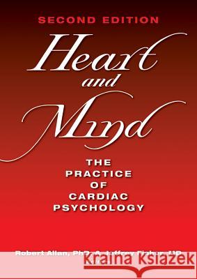 Heart and Mind : The Practice of Cardiac Psychology