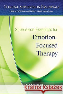 Supervision Essentials for Emotion-Focused Therapy