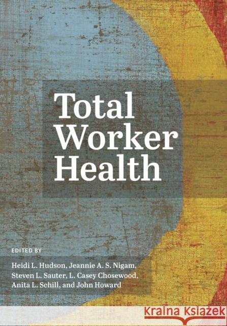 Total Worker Health