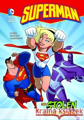 Superman the Stolen Superpowers