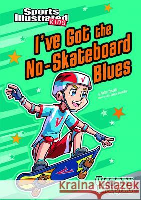 I've Got the No-Skateboard Blues