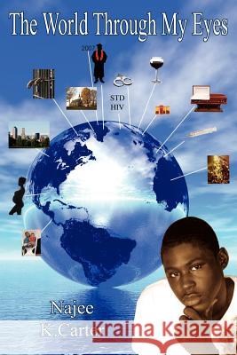 The World Through My Eyes