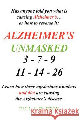 Alzheimer's Unmasked