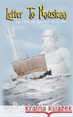 Letter to Nausicaa: Lost Tales of Kaphtu - Book Three