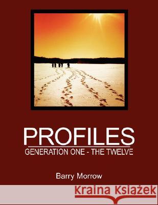 Profiles: Generation One - The Twelve