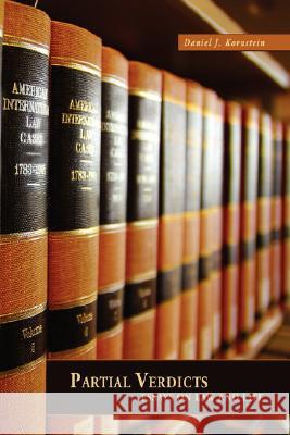 Partial Verdicts: Essays on Law and Life