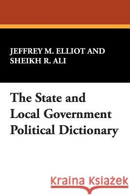 The State and Local Government Political Dictionary