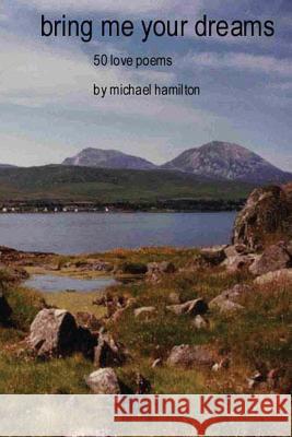 Bring Me Your Dreams