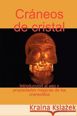 Craneos De Cristal