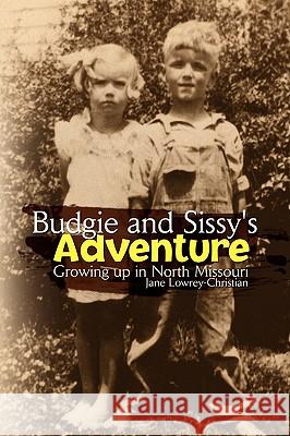 Budgie and Sissy's Adventure