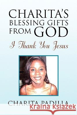 Charita's Blessing Gifts from God