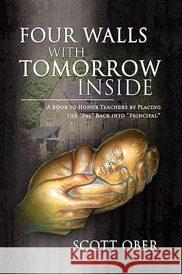 Four Walls With Tomorrow Inside