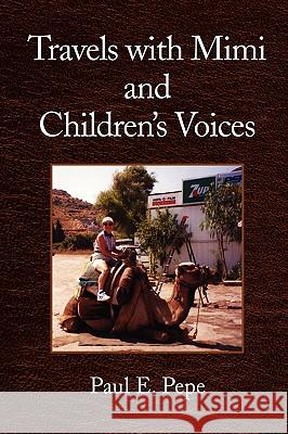 Travels with Mimi and Children's Voices