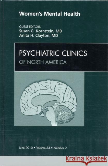 Women's Mental Health, an Issue of Psychiatric Clinics: Volume 33-2