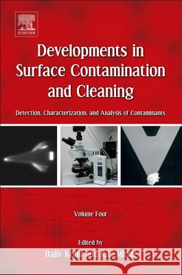 Developments in Surface Contamination and Cleaning, Volume 4: Detection, Characterization, and Analysis of Contaminants
