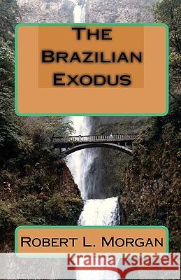 The Brazilian Exodus