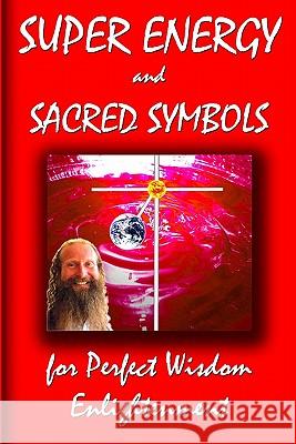 Super Energy And Sacred Symbols For Perfect Wisdom Enlightenment