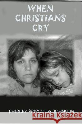 When Christians Cry!